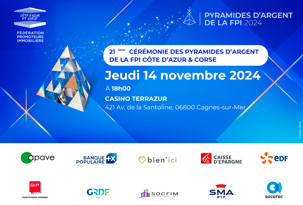 21e cérémonie des Pyramides d'Argent de la FPI Côte d'Azur - Corse ...