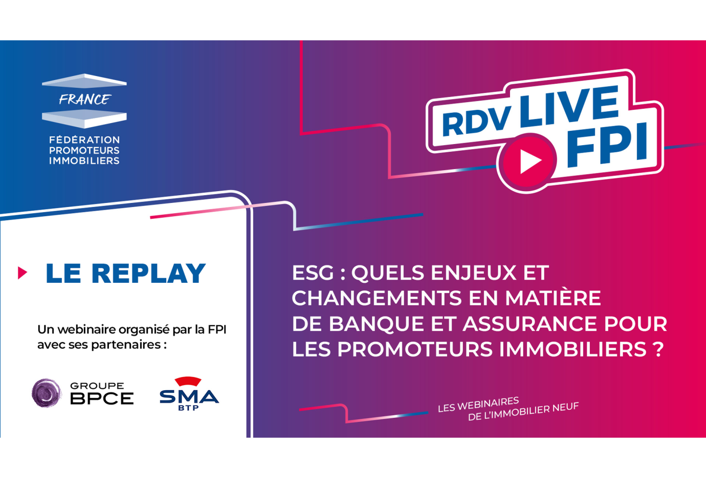 Replay du RDV Live de la FPI ESG quels enjeux et changements en